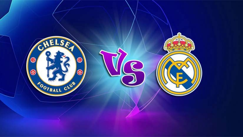 Soi kèo nhà cái - Chelsea vs Real Madrid 2h00 ngày 6/5