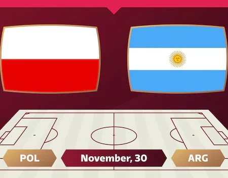 Nhận định – Soi Kèo: Ba Lan vs Argentina 02h00 ngày 01/12