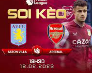 Nhận định – Soi kèo Aston Villa vs Arsenal 19h30 ngày 18/02